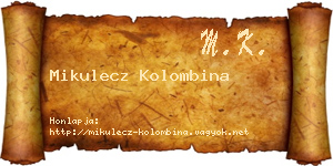 Mikulecz Kolombina névjegykártya